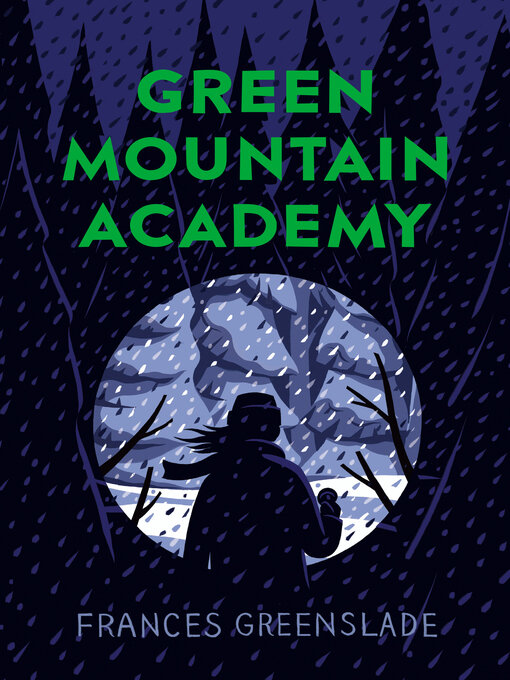 Title details for Green Mountain Academy by Frances Greenslade - Available